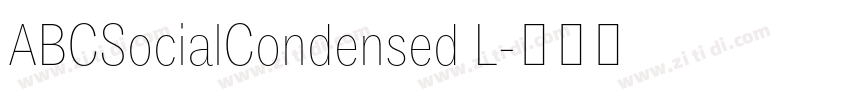 ABCSocialCondensed L字体转换 ABCSocialCondensed L字体转换